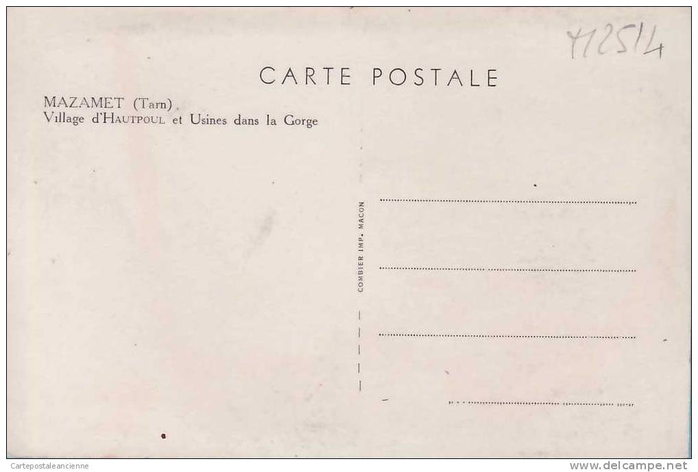 81 VILLAGE HAUTPOULT USINES ( Mégisserie ) Dans La GORGE MAZAMET Circa 1950 Edit: COLORISEE COMBIER (mat) / TARN  /2514A - Mazamet