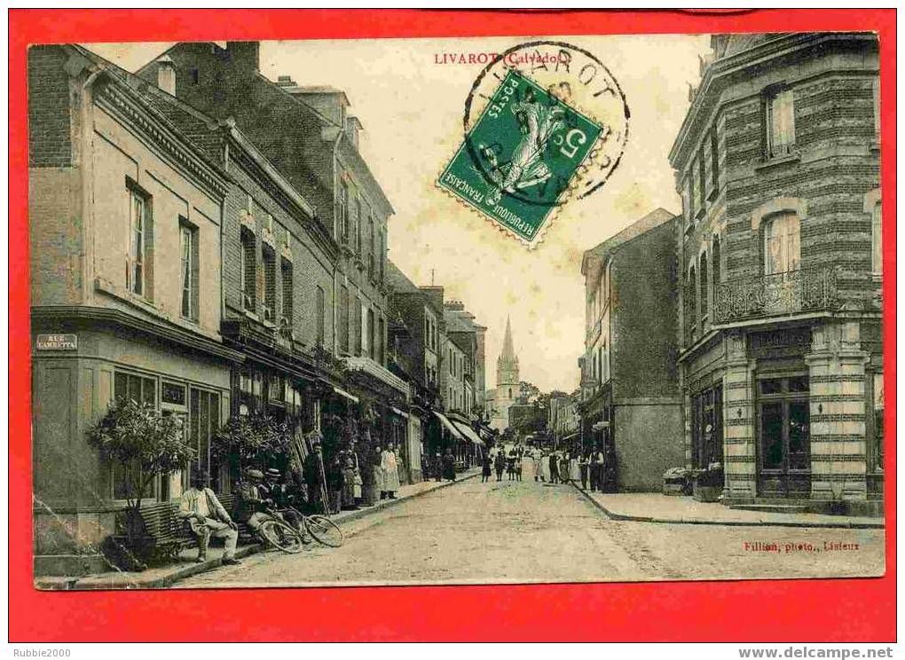 LIVAROT 1910 RUE GAMBETTA A GAUCHE CAFE L EGLISE CARTE EN BON ETAT AVEC PLI AU COIN GAUCHE INFERIEUR - Livarot