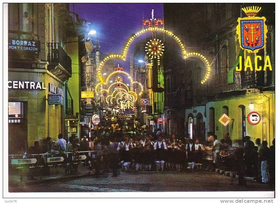 ALTO ARAGON  -    JACA  - Calle Mayor En Fiestas -  La Nuit - Huesca