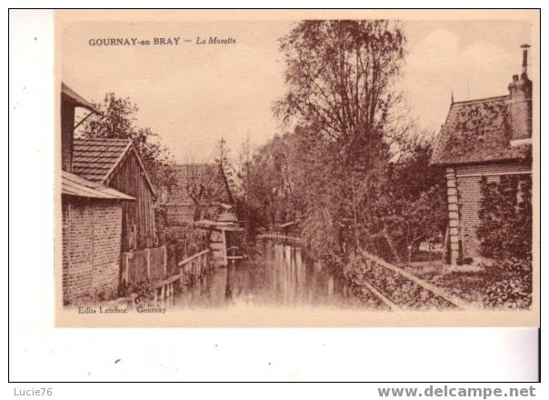 GOURNAY EN BRAY  - La Morette - Gournay-en-Bray