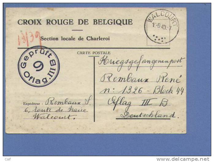 Kaart CROIX ROUGE DE BELGIQUE Met Cirkelstempel WALCOURT Naar OFLAG IIIB - Guerre 40-45 (Lettres & Documents)