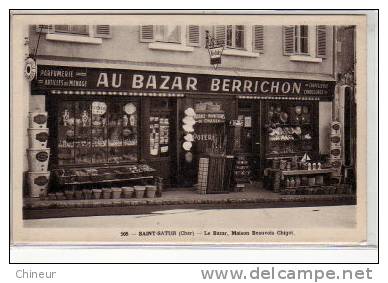 SAINT SATUR LE BAZAR MAISON BEAUVOIS CHIGOT BELLE DEVENTURE DE BAZAR - Saint-Satur