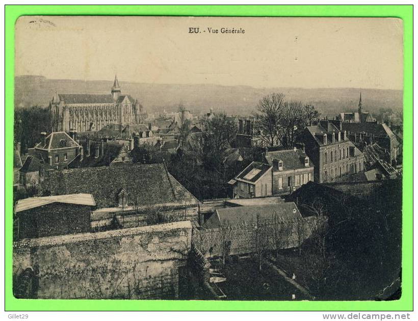 EU (76) - VUE GÉNÉRALE DE LA VILLE - CARTE CIRCULÉE EN 1911 - COMBIER IMP. MACON - - Eu