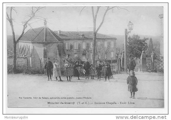 82 ) MONTCLAR DE QUERCY, Ancienne Chapelle, Ecole Libre,  ANIMEE, Melle Viatges Ã©dit - Montclar De Quercy