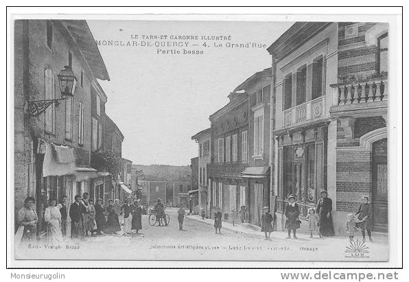 82 ) MONTCLAR DE QUERCY, La Grande Rue, Partie Basse, NÂ° 4 ANIMEE, Melle Viatges Ã©dit - Montclar De Quercy
