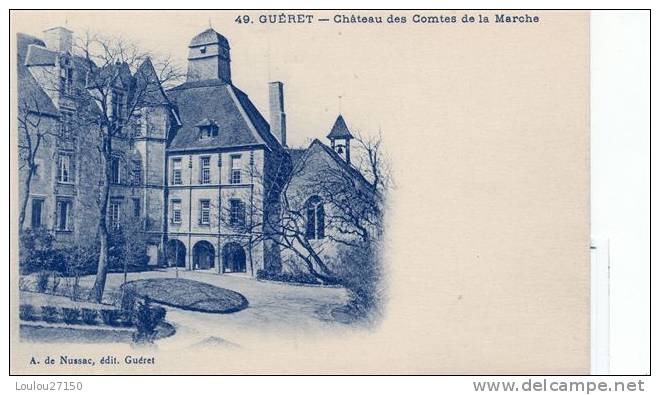 GUERET - Château Des Comtes De La Marche - Guéret