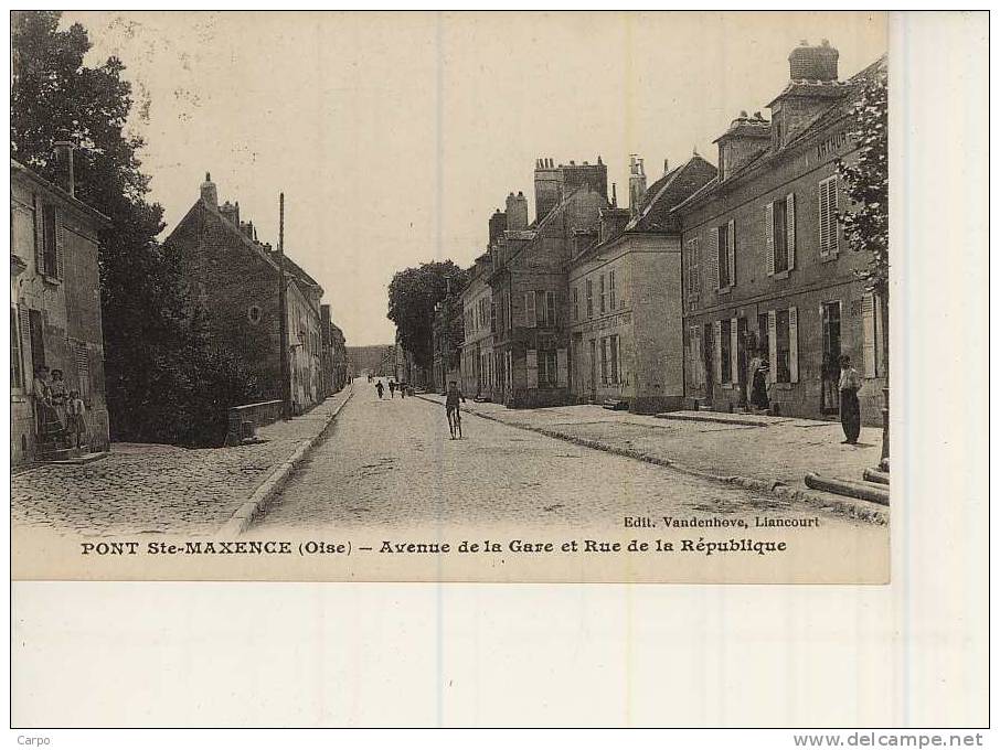 PONT SAINTE-MAXENCE. - Avenue De La Gare Et Rue De La République. - Pont Sainte Maxence