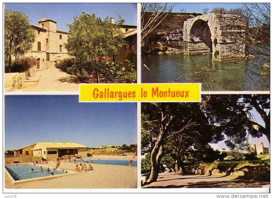 GALLARGUES Le MONTUEUX -  4 Vues :  Le Vieux Musée - Le Pont Romain - La Piscine - La Planète (Jeux De Boules) - N° 9 - Gallargues-le-Montueux