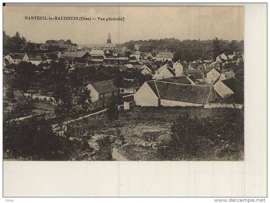 NANTEUIL-LE-HAUDOUIN. - Vue Générale. - Nanteuil-le-Haudouin