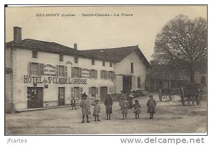 42 - BELMONT - Saint Claude - La Place - Belmont De La Loire