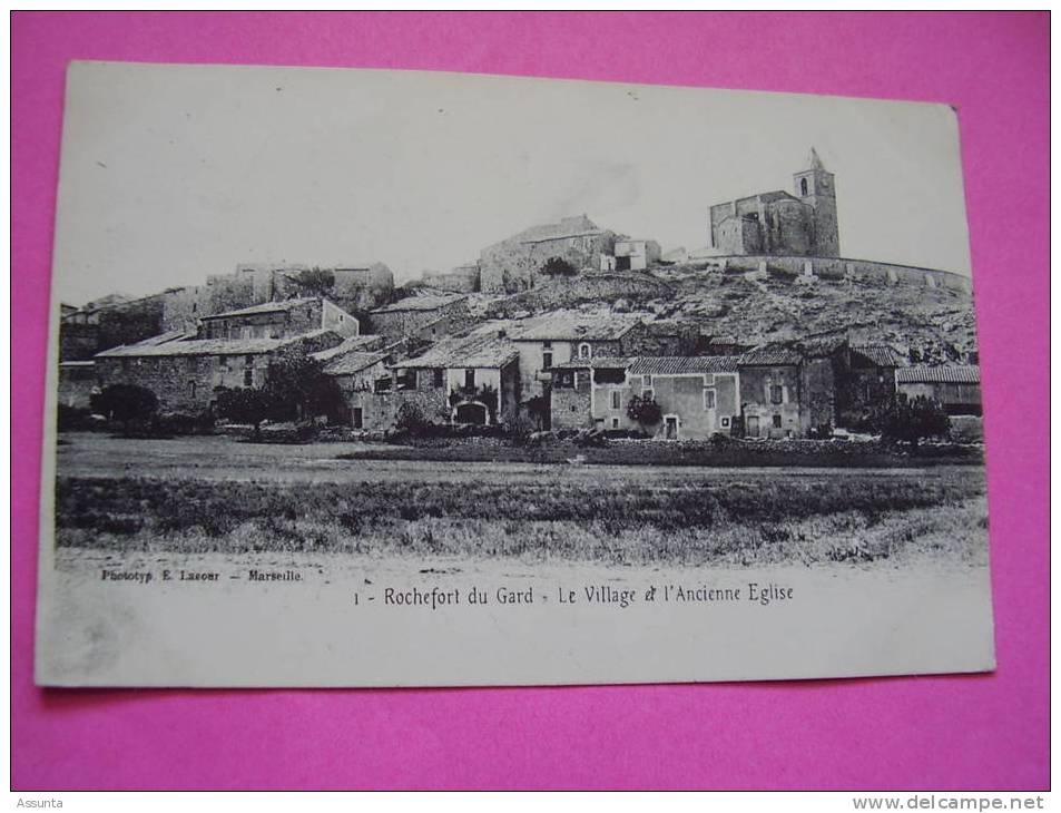 Gard - Rochefort Ddu Gard - Le Village Et L´ancienne Eglise  - 1908 - Rochefort-du-Gard