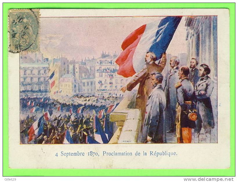 HISTOIRE - PROCLAMATION DE LA RÉPUBLIQUE - 4 SEPTEMBRE 1870 - CIRCULÉE EN 1924 - COLLECTION PETIT PARISIEN - - Storia