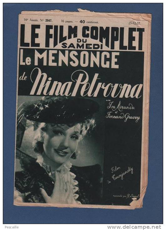 LE FILM COMPLET DU SAMEDI 1937 - LE MENSONGE DE NINA PETROVNA - ISA MIRANDA - FERNAND GRAVEY - AIME CLARION ... - Magazines