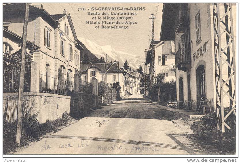 ST GERVAIS LES BAINS ROUTE DES CONTAMINES ET LE MIAGE - HOTELS FLEUR DES ALPES ET BEAU RIVAGE EDITEUR L. MORAND NR. 711 - Saint-Gervais-les-Bains