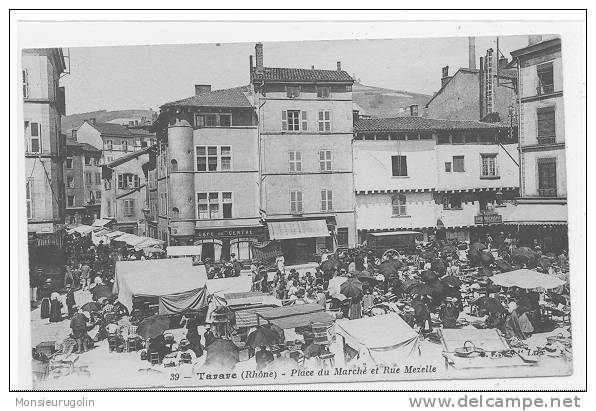 69 ) TARARE, Place Du Marché Et Rue Mezelle, N° 39, ANIMEE, - Tarare