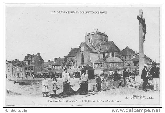 50 ) BARFLEUR, L'église Et Le Calvaire Du Port, N° 377 Coll L.B.G., ANIMEE - Barfleur