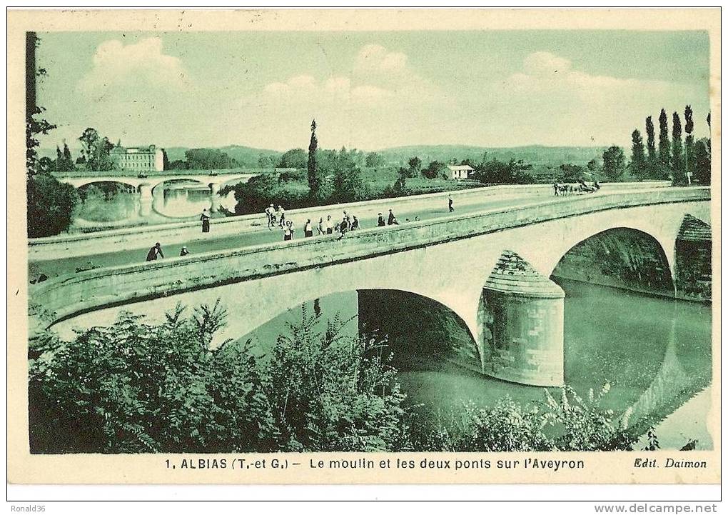 Cp 82 ALBIAS Le Moulin Et Les Deux Ponts Sur L'aveyron - Albias