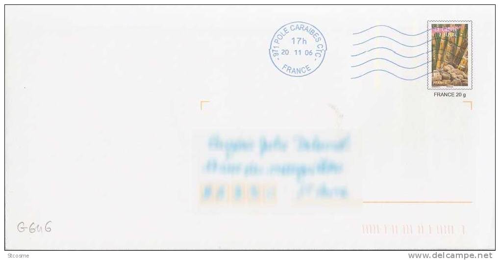 G646 - Guadeloupe - Entier Postal / Stationery / PSE - Enveloppe PAP Au Type Canne à Sucre - Oblitérée Pôle Caraïbe 2006 - Briefe U. Dokumente