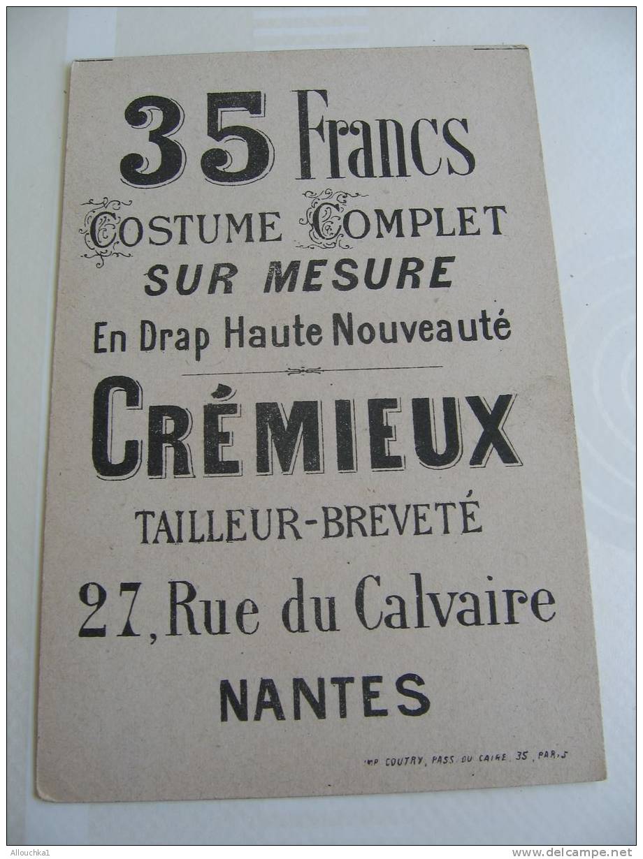 CHROMOS & IMAGE PUBLICITAIRE:CREMIEUX TAILLEUR BREVETé COSTUME COMPLET S/MESURE 35F EN DRAP/R.DU CALVAIRE/NANTES/DEVINEZ - Otros & Sin Clasificación