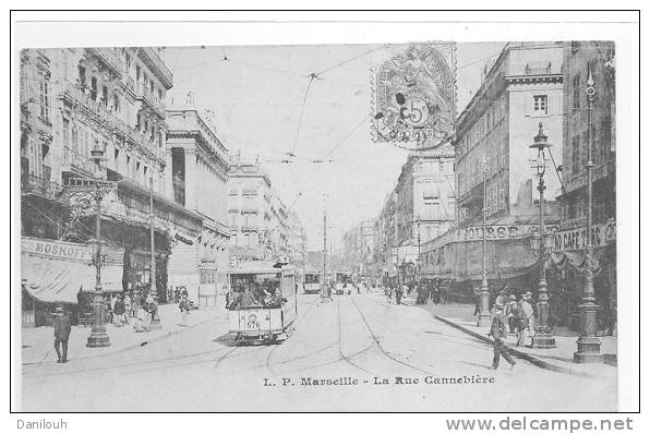 13 // MARSEILLE / La Rue Cannebière, Ed L.P., ANIMEE, (tramway) - Canebière, Centre Ville