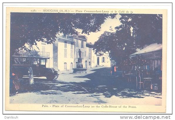 06 // MOUGINS, Place Commandant Lamy Et Café De La Pais, N° 381; ** Ed Frontero - Mougins