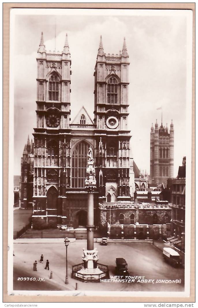 LONDON WESTMINSTER ABBEY WEST TOWERS LONDRES / VALENTINE 'S REAL PHOTOGRAPH 2 UK POST CARD 209360 JV /2389A - Westminster Abbey