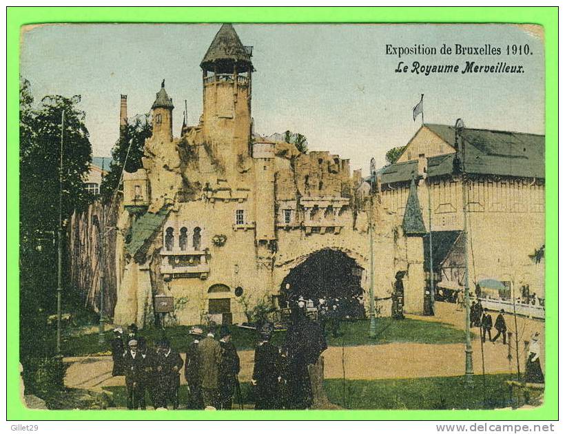 BRUXELLES - EXPOSITION 1910 - LE ROYAUME MERVEILLEUX - ANIMÉE - - Expositions Universelles