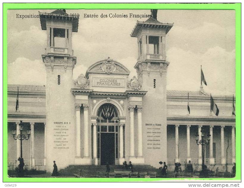 BRUXELLES - EXPOSITION 1910 - ENTRÉE DES COLONIES FRANÇAISES - ANIMÉE - DOS 3/4 - - Expositions Universelles