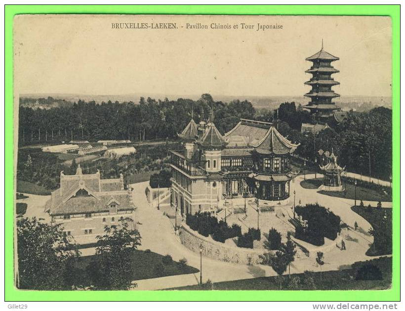 BRUXELLES-LAEKEN - PAVILLON CHINOIS ET TOUR JAPONAISE - CIRCULÉE EN 1913 - - Laeken