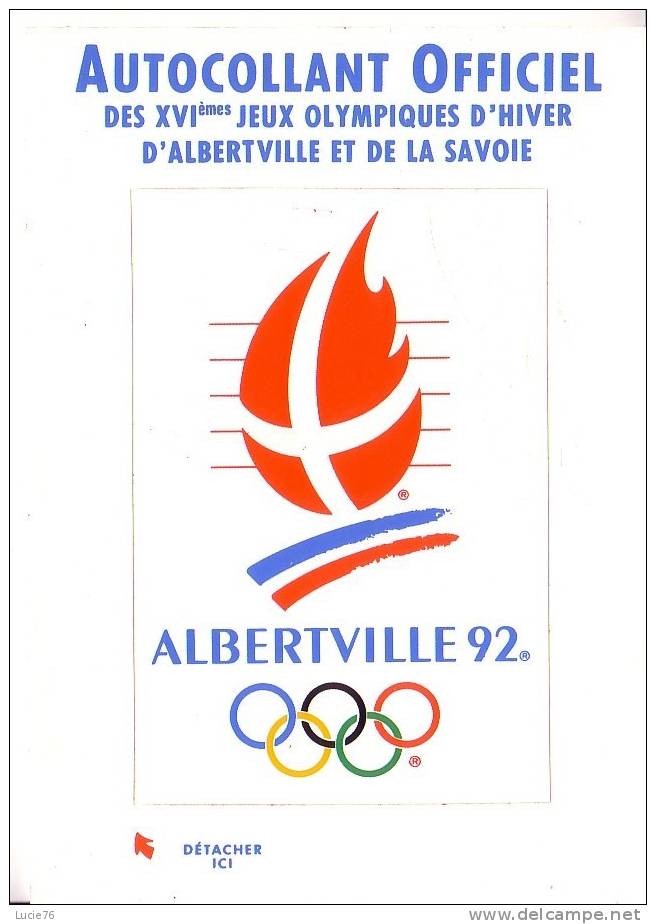 AUTOCOLLANT  OFFICIEL Des XVIèmes  JEUX OLYMPIQUES D´HIVER D´ALBERTVILLE ET DE LA SAVOIE  - 1992 - Albertville