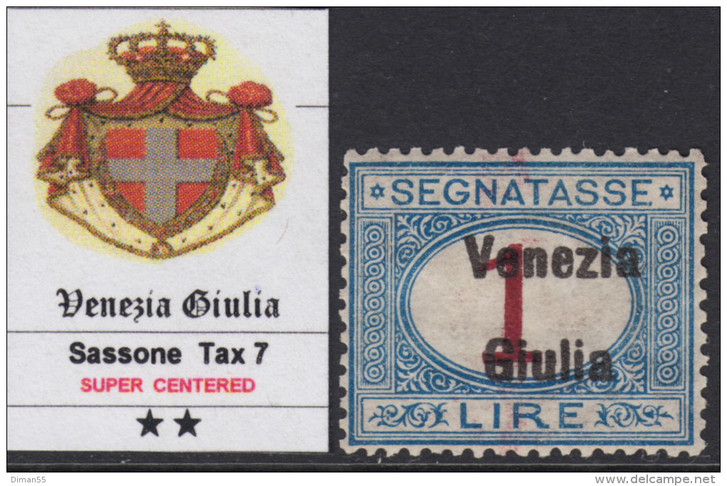 ITALIA - VENEZIA GIULIA - Tax 7 - Cat. 4000 Euro - Con CERTIFICATO - CENTRATISSIMO - MNH** - GOMMA INTEGRA - Vénétie Julienne