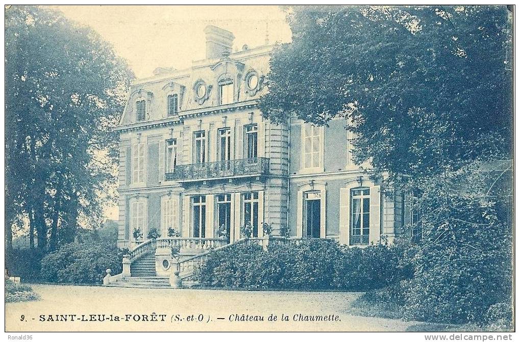 CP 95 SAINT LEU LA FORET Chateau De La Chaumette (adr à Louis BOUILLOT Villa Houdard MAISONS ALFORT) - Saint Leu La Foret