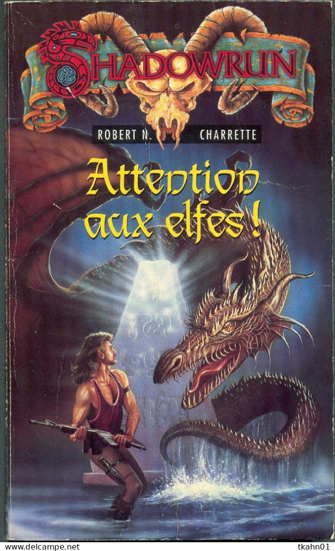 SHADOWRUN  N° 6  " ATTENTION AUX ELFES"  FLEUVE-NOIR - Fleuve Noir