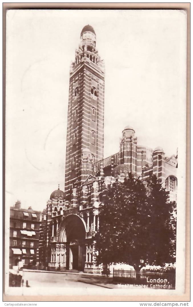 LONDON WESTMINSTER Cathedral LONDRES 12.08.1928 ¤  REAL PHOTOGRAPH UK POSTCARD /3045A - Westminster Abbey