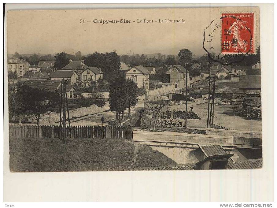 CRÉPY-EN-VALOIS. - Le Pont - La Tournelle. - Crepy En Valois