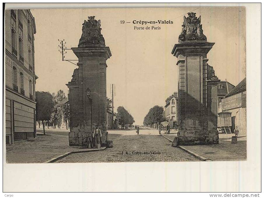 CRÉPY-EN-VALOIS. - Porte De Paris. - Crepy En Valois