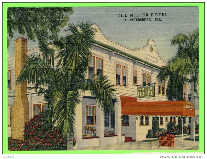 ST. PETERSBURG, FL - THE MILLER HOTEL - FRANK ERRICO OWNER - - St Petersburg