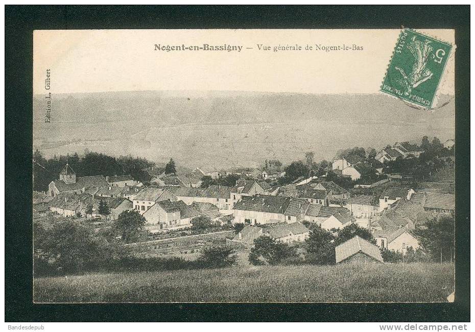 Nogent En Bassigny ( Haute Marne 52) - Vue Générale De Nogent Le Bas  (Ed. L. Gilbert )) - Nogent-en-Bassigny