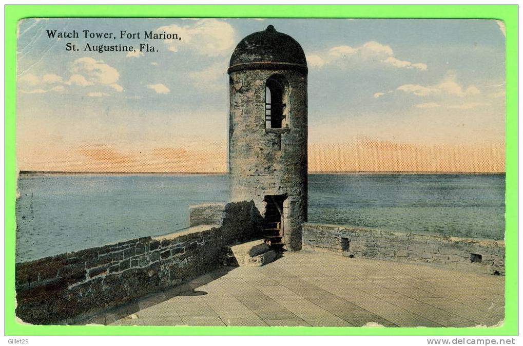 ST. AUGUSTINE, FL - WATCH TOWER, FORT MARION - PUB W. J. HARRIS CO - - St Augustine