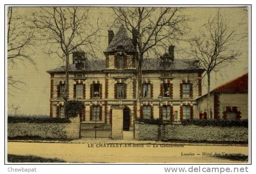 Le Châtelet-en-Brie - La Gendarmerie  (sur Toile Colorisée) - Le Chatelet En Brie