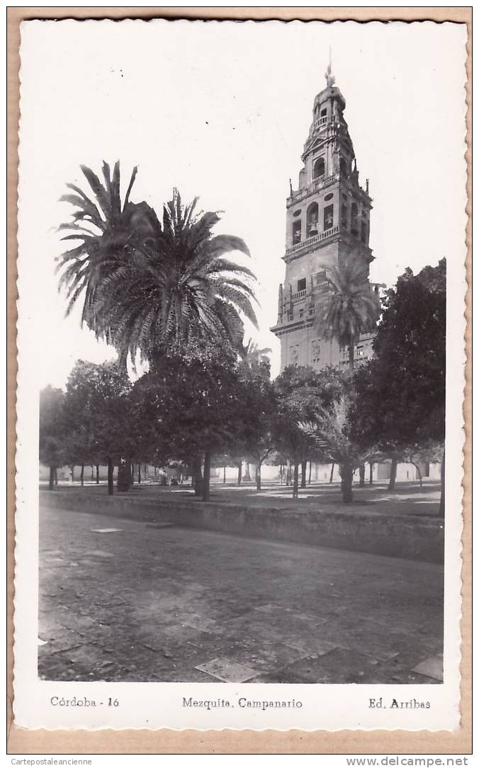 ANDALOUCIA MEZQUITA CAMPANARIO CORDOBA Circa 1950 ARRIBAS N°16 / ESPANA SPANIEN ESPANHA SPANJE SPAGNA /2483A - Córdoba