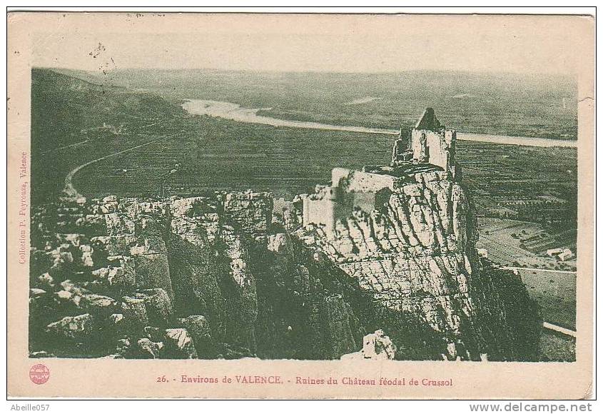 SAINT PERAY - Ruines Du Château Féodal De Crussol - Saint Péray
