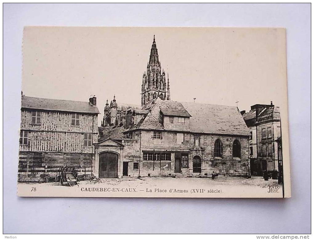 76 CAUDEBEC EN CAUX La Place D'Armes  -  1910´s     F    D23166 - Caudebec-en-Caux