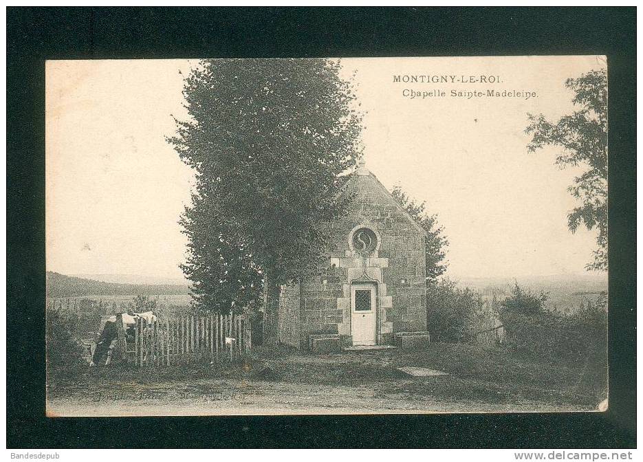 Montigny Le Roi (Haute Marne 52) - Chapelle Sainte Madeleine (éditeur Non Précisé, Voyagé En 1906) - Montigny Le Roi