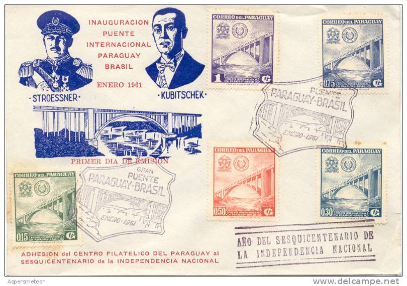 INAUGURACION PUENTE INTERNACIONAL - PARAGUAY - BRASIL- STROESSNER KUBITSCHEK SERIE COMPLETA - COMPLETE SET 1961 RARISIME - Paraguay