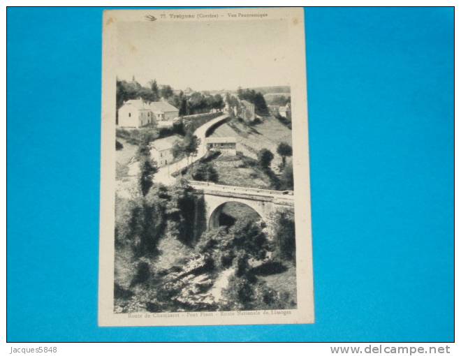 19) Treignac - N° 77 - Vue Panoramique - Route De Chamberet  - Année 1931 - EDIT - Treignac