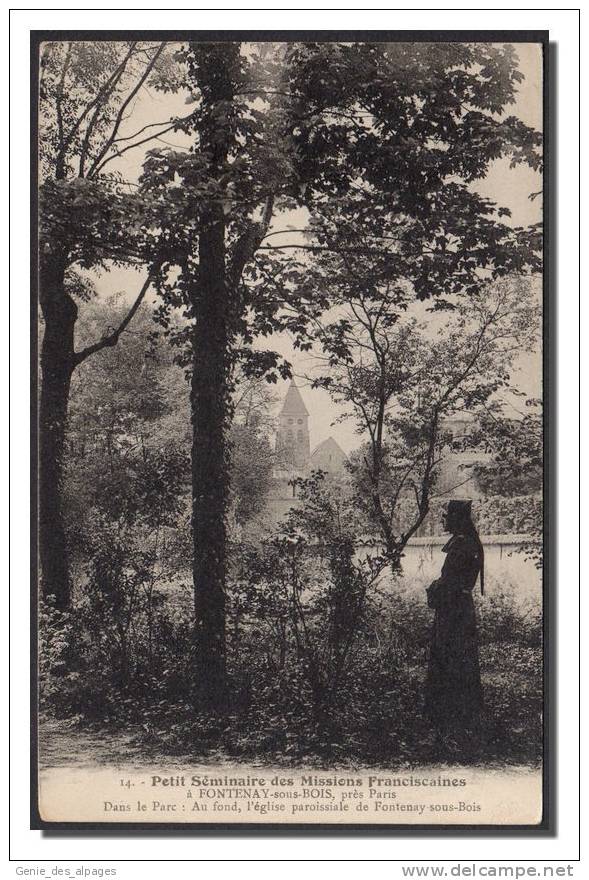 94 FONTENAY Sous BOIS, Petit Séminaire Des Missions Franciscaines, Au Fond L'église, Voyagé En 1931 - Fontenay Sous Bois