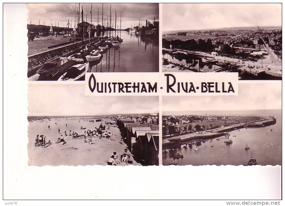 OUISTREHAM - RIVA BELLA - 4 Vues :  Le Port - La Plage Et Les Cabines -Vue Générale Prise Du Phare - Le Port Vers La Mer - Riva Bella