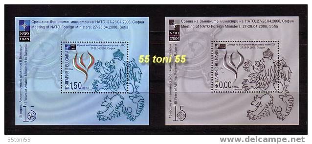 2006 - NATO MEETING IN SOFIA - 2 S/S – MNH ( S/S+ Souvenir Block )  BULGARIA / Bulgarie - Nuevos