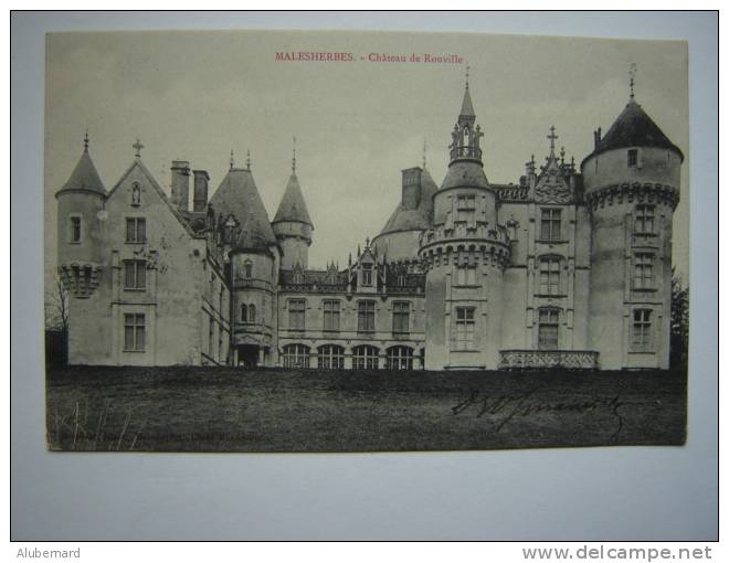 Malesherbes , Le Chateau De Rouville. - Malesherbes